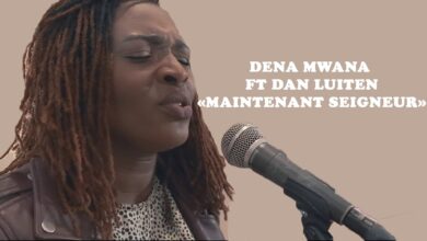 Dena Mwana Ft Dan Luiten - Maintenant Seigneur Lyrics