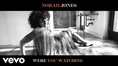 Norah Jones – Were You Watching Lyrics