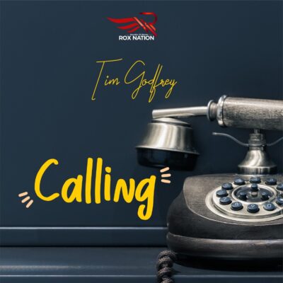 Tim Godfrey - Calling Lyrics