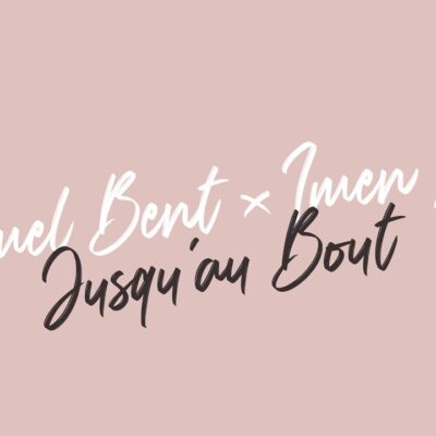 Amel Bent x Imen Es - Jusqu'au bout lyrics