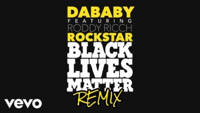 DaBaby Ft Roddy Ricch – Rockstar (BLM Remix) Lyrics