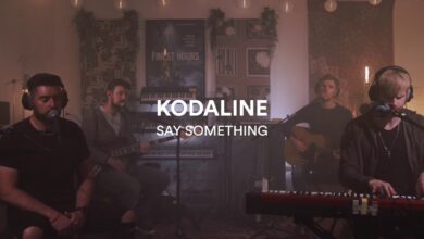 Kodaline – Say Something lyrics