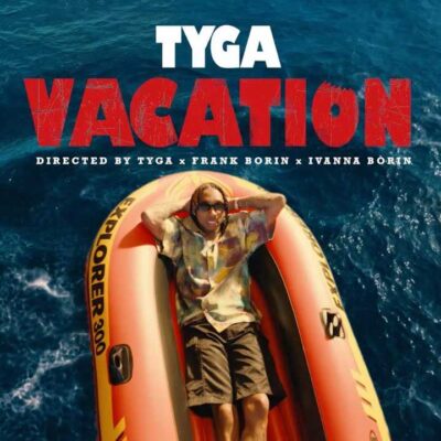 Tyga – Vacation lyrics