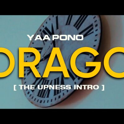 Yaa Pono – Drago (Freestyle)