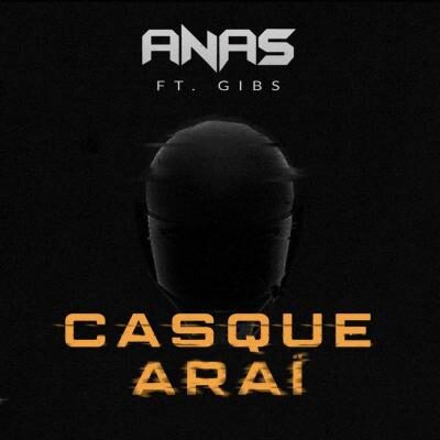 Anas Ft Gips - Casque Arai lyrics