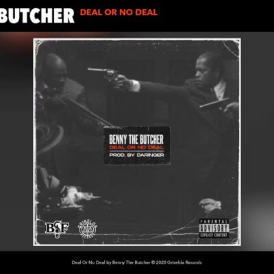 Benny The Butcher – Deal Or No Deal Lyrics