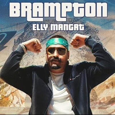 Elly Mangat Ft Harpreet Kalewal – Brampton Lyrics