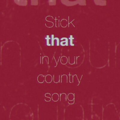 Eric Church - Stick That In Your Country Song Lyrics