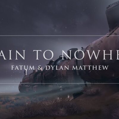 Fatum & Dylan Matthew – Train To Nowhere lyrics