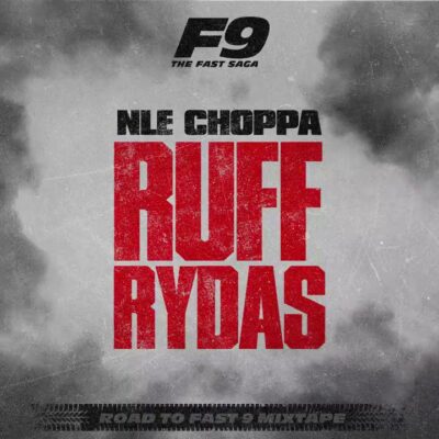 NLE Choppa – Ruff Rydas lyrics