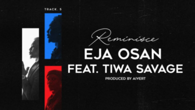 Reminisce Ft Tiwa Savage – Eja Osan Lyrics