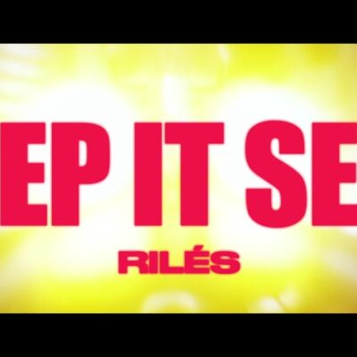 Rilès - KEEP IT SEXY Lyrics