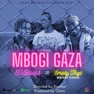 80Blacks Ft. Mbogi Genje (Smady Tings) - Mbogi Gaza Lyrics