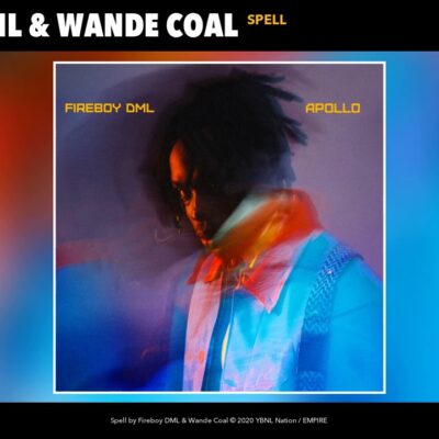 Fireboy DML – Spell Ft. Wande Coal