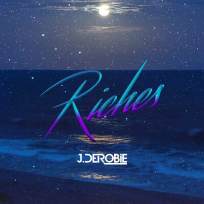 J.Derobie – Riches Lyrics