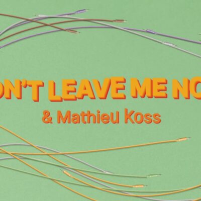 Lost Frequencies Ft Mathieu Koss – Don’t Leave Me Now Lyrics