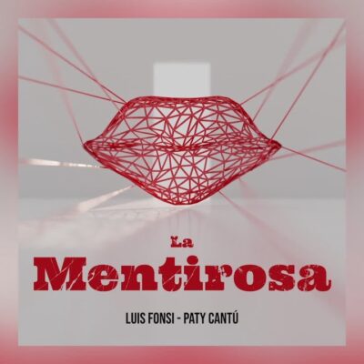Luis Fonsi & Paty Cantú – La Mentirosa lyrics
