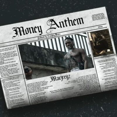 Macjreyz - Money Anthem Lyrics