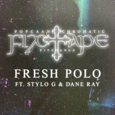 Popcaan – Fresh Polo Ft Stylo G & Dane Ray