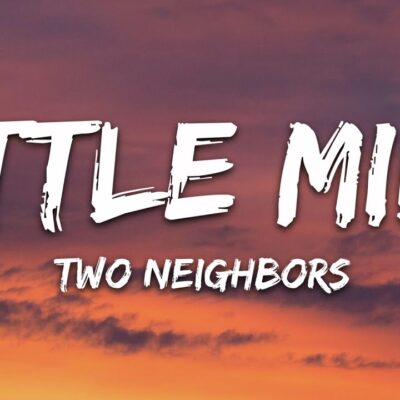 Two Neighbors - Little Mila Lyrics