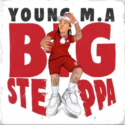 Young M.A – Big Steppa Lyrics