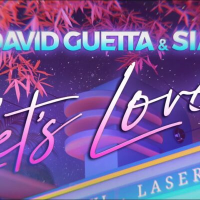 David Guetta & Sia – Let’s Love lyrics