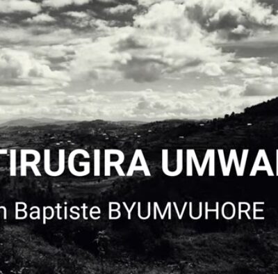 JEAN BAPTISTE BYUMVUHORE - Ntirugira Umwanzi Lyrics