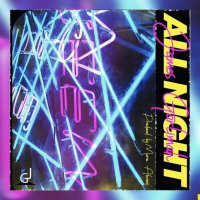 James Garlimah - All Night Lyrics
