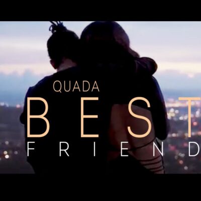 Quada - Best Friend Lyrics