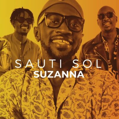 Sauti Sol - Suzanna (Remix.Studio) Lyrics