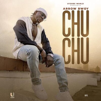 Arrow Bwoy - Chu Chu Lyrics