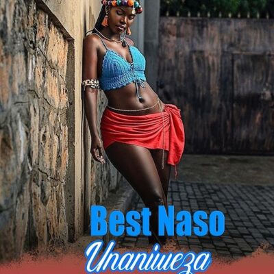 Best Naso - Unaniweza Lyrics