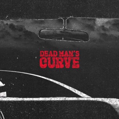 Brothers Osborne – Dead Man’s Curve lyrics