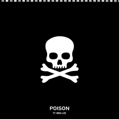 Chris Webby Ft Bria Lee – Poison Lyrics