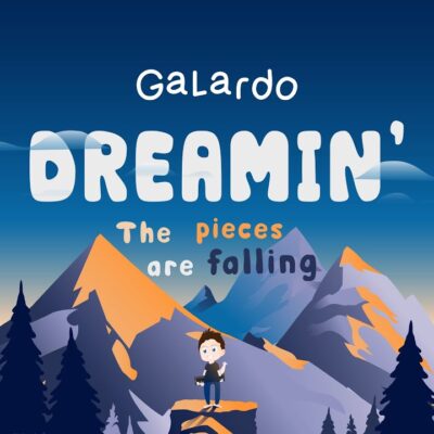 Galardo – Dreamin’ Lyrics
