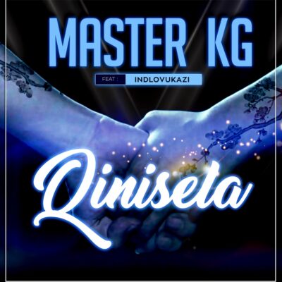 Master KG Ft Indlovukazi - Qinisela Lyrics