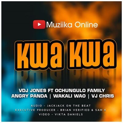 Muziika Online & VDJ Jones Ft Angry Panda x Dmore x Wakali Wao x VJ Chris - Kwa Kwa (TwaTwa) Lyrics