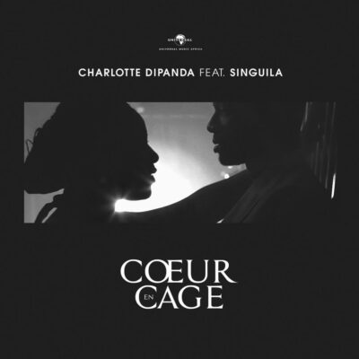 Charlotte Dipanda Ft Singuila - Coeur en Cage Lyrics
