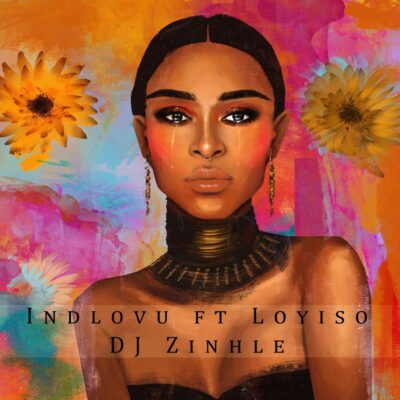 DJ Zinhle Ft Loyiso - Indlovu Lyrics