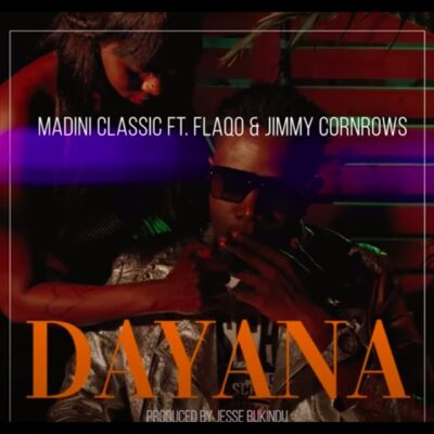 MADINI CLASSIC Ft FLAQO RAZ x JIMMY CORNROWS - Dayana Lyrics