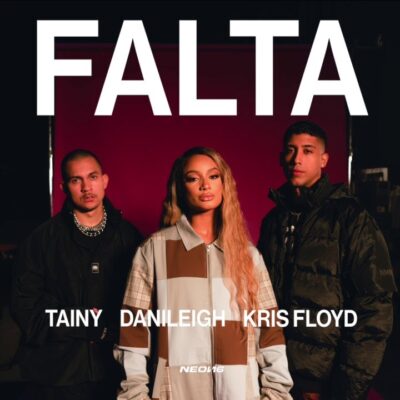 Tainy x DaniLeigh x Kris Floyd – FALTA Lyrics