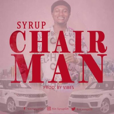 Syrup - Chairman Lyrics
