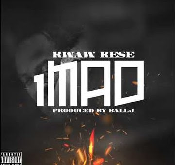 Kwaw Kese – 1MAD Ft Ball J