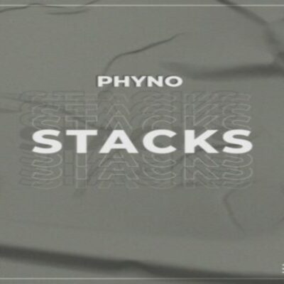 Phyno – Stacks Lyrics