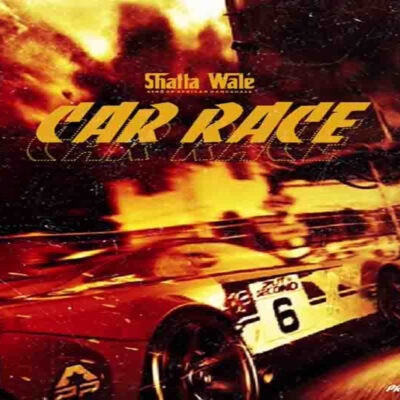 Shatta Wale – Car Race Lyrics