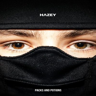 Hazey – Packs And Potions Lyrics