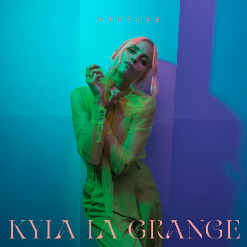 Kyla La Grange - Nurture Lyrics