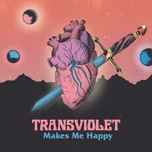Transviolet - Makes Me Happy Lyrics