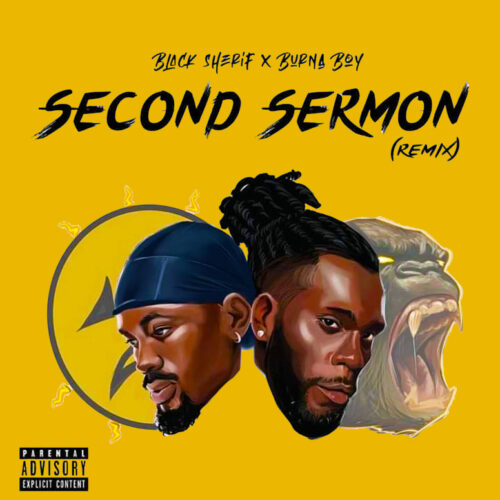 Black Sherif – Second Sermon (Remix) ft Burna Boy (Official Video)