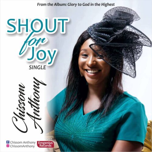 Chissom Anthony - Shout For Joy Lyrics